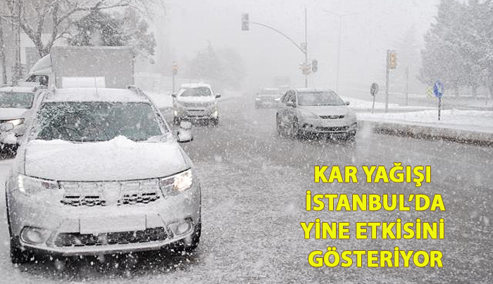 KAR YİNE İSTANBUL’A GELDİ
