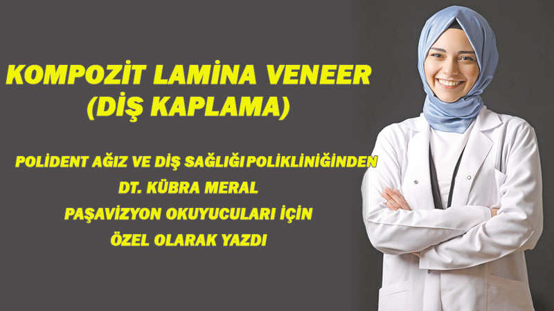 DİŞ KAPLAMA