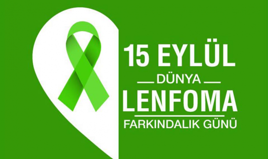DÜNYA LENFOMA FARKINDALIK GÜNÜ 
