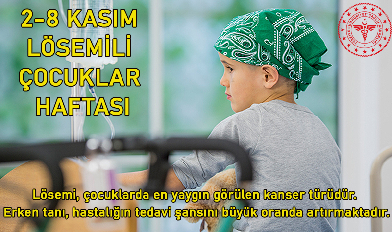 LÖSEMİLİ ÇOCUKLAR HAFTASI