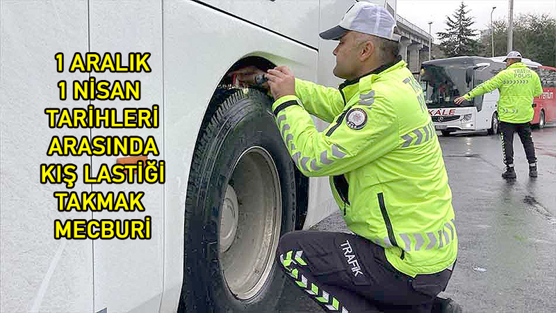 KIŞ LASTİĞİ DENETİMİ