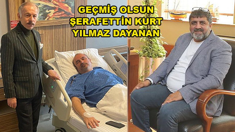 GEÇMİŞ OLSUN