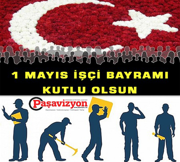 1 MAYIS KUTLU OLSUN