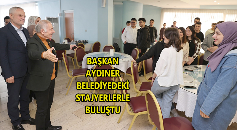 AYDINER’DEN STAJYERLERE ‘TATLI SÜRPRİZ’