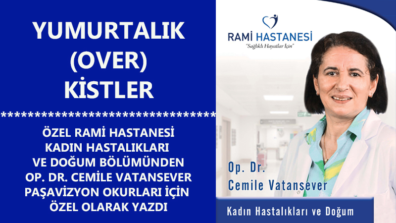 OVER KİSTİ NEDİR?