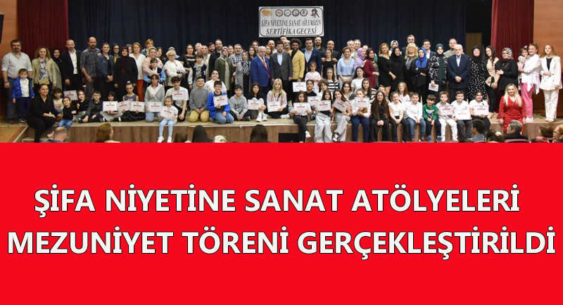 ŞİFA NİYETİNE’DE MEZUNİYET
