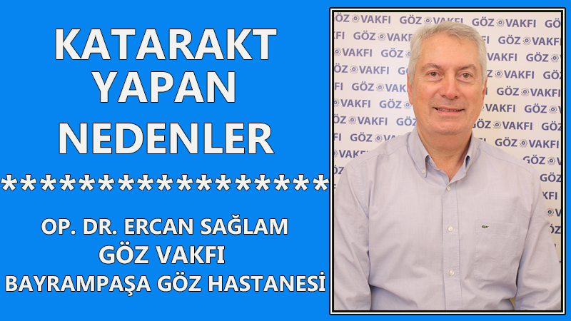 KATARAKT YAPAN NEDENLER