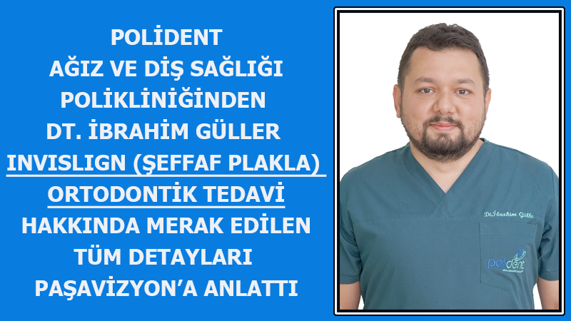 İNVİSALİGN TEDAVİSİ 
