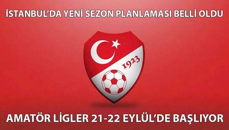 LİGLERİN BAŞLAMA TARİHLERİ BELLİ OLDU