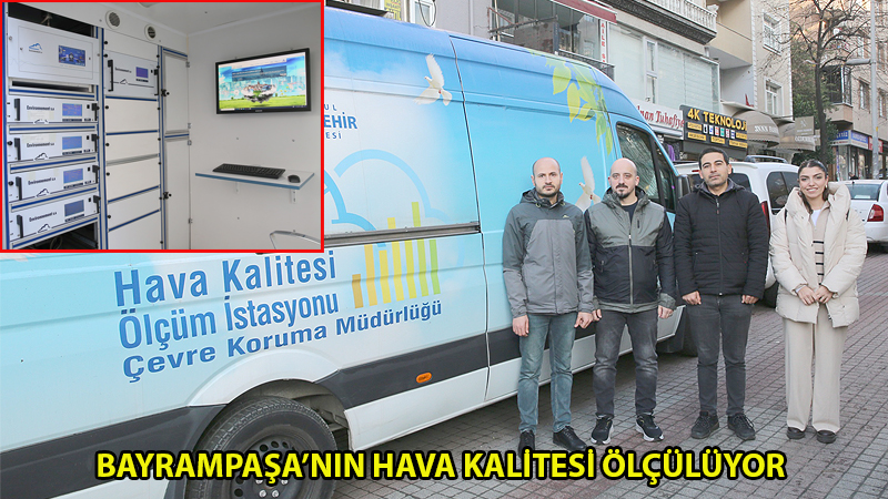 HAVA KALİTESİ ÖLÇÜLÜYOR