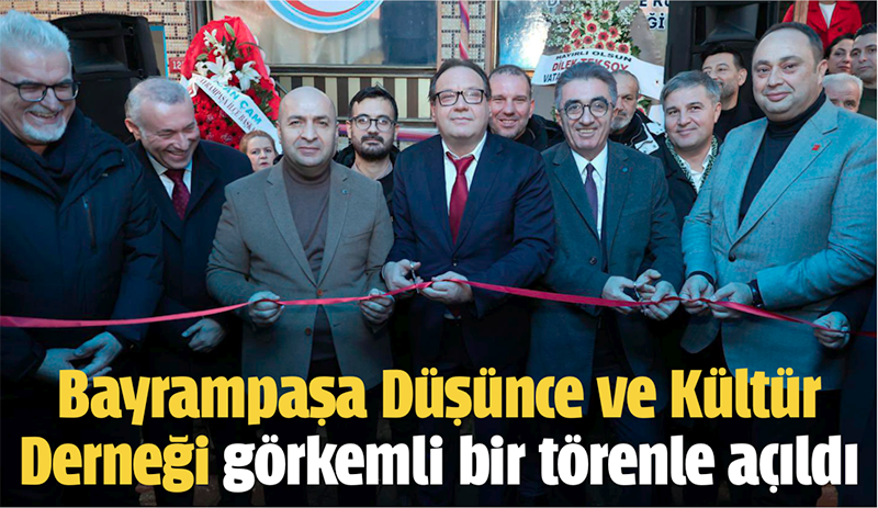 DÜŞÜNCE VE KÜLTÜR DERNEĞİ AÇILDI