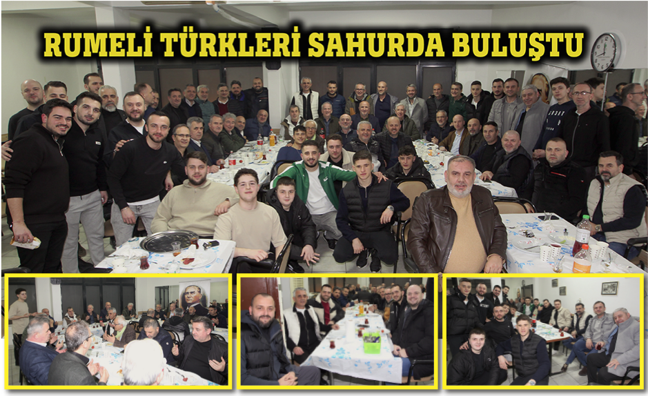 RUMELİ TÜRKLERİ SAHUR YAPTI