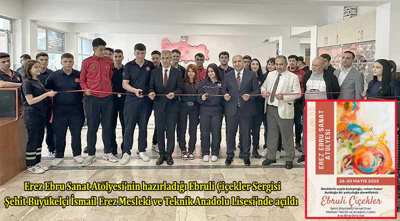 EBRULİ ÇİÇEKLER SERGİLENDİ
