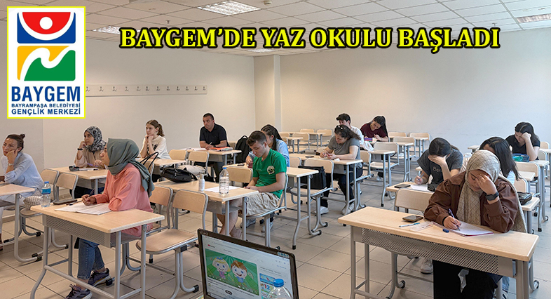 BAYGEM’DE YAZ OKULU BAŞLADI