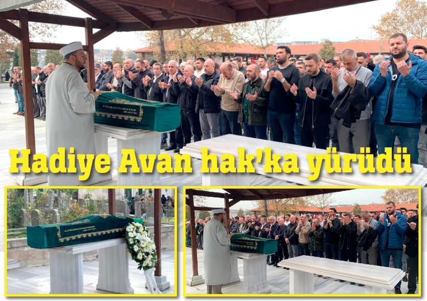 AVAN AİLESİNİN ACI GÜNÜ