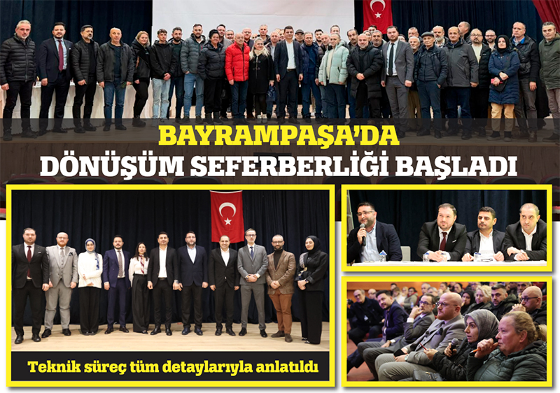 BAYRAMPAŞA’DA DÖNÜŞÜM HAMLESİ