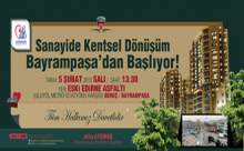 SANAYİDE ÂKENTSEL DÖNÜŞÜM' BAYRAMPAŞA'DAN BAŞLIYOR